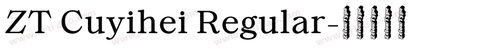 ZT Cuyihei Regular字体转换